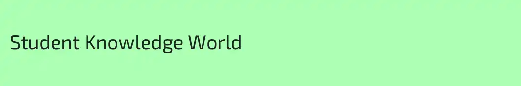 Student Knowledge World